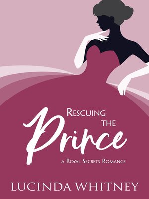 cover image of Rescuing the Prince